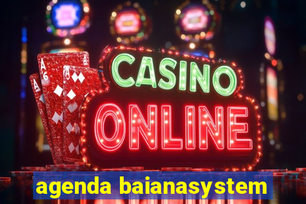 agenda baianasystem